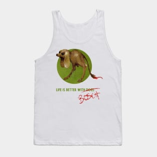 "Life is better with dogs" - Bosch Tank Top